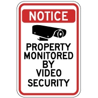 Property Monitored By Video Security Sign - 12X18 - Reflective rust-free heavy-gauge aluminum Security Signs