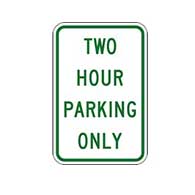 Two Hour Parking Sign - 12x18 - Reflective Aluminum Two Hour Parking Only Signs