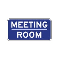 Meeting Room Sign - 12x6 - Non-Reflective rust-free aluminum signs