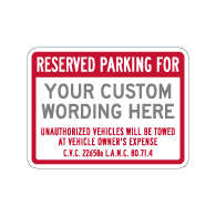 City of Los Angeles Custom Reserved Parking Tow-Away Sign - 24x18 - Made with 3M Engineer Grade Reflective Rust-Free Heavy Gauge Durable Aluminum available at STOPSignsAndMore.com