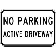 No Parking Active Driveway Signs 24x18
