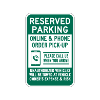 Reserved Parking Online & Phone Order Pick-Up Sign - 12x18 - Made with 3M Engineer Grade Reflective Rust-Free Heavy Gauge Durable Aluminum available at STOPSignsAndMore.com