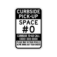Curbside Pick-Up Space Number Parking Sign - 12x18 - Made with Engineer Grade Reflective Rust-Free Heavy Gauge Durable Aluminum available at STOPSignsAndMore.com