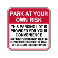 Park At Your Own Risk Parking Lot Sign - 18x18. Security Parking Lot Signs Made with 3M Reflective Rust-Free Heavy Gauge Durable Aluminum from STOPSignsAndMore.com