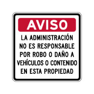 Spanish Management Not Responsible For Theft Or Damage Sign - 24x24 - Made with Reflective Vinyl, Rust-Free Heavy Gauge Aluminum Available at STOPSignsAndMore.com
