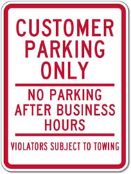 Customer Parking Only Sign No Parking After Business Hours - 18x24