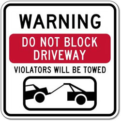 Do Not Block Driveway Violators Will Be Towed Sign - 18x24 - Reflective Rust-Free Heavy Gauge Aluminum Do Not Block Drive Way Signs