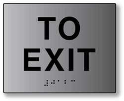 ADA To Exit Signs with Tactile Text and Grade 2 Braille - 5x4 - Brushed Aluminum is an attractive alternative to plastic ADA signs