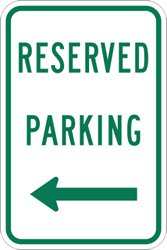 Reserved Parking Signs with Left Arrow - 12x18 - Reflective Heavy-gauge aluminum Reserved Parking signs
