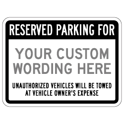 Custom Reserved Parking Only Sign - 24x18 - Made with 3M Engineer Grade Reflective Rust-Free Heavy Gauge Durable Aluminum available at STOPSignsAndMore.com