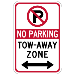No Parking Tow-Away Zone Sign - 12x18 - Our No Parking Signs Are Made with Reflective Vinyl Rust-Free Heavy Gauge Durable Aluminum Available at STOPSignsAndMore