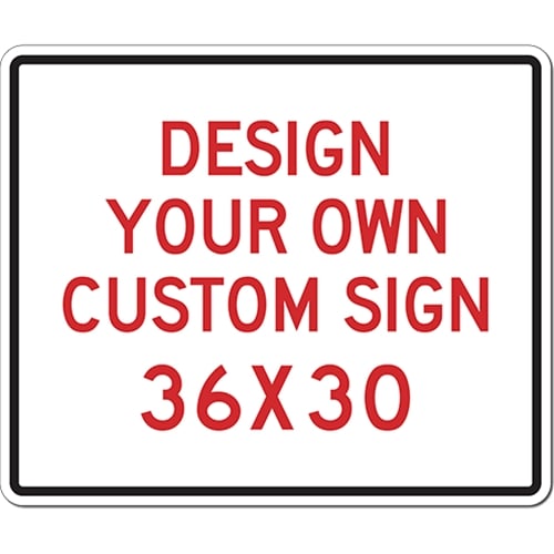 design your own custom sign 36x30