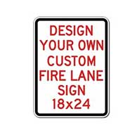 Design Your Own Custom Fire Lane Sign - 18X24
