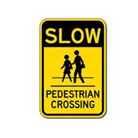 Slow Pedestrian Crossing Signs - 12x18- Reflective Rust-Free Heavy Gauge Aluminum Parking Lot and Pedestrian Crosswalk Signs