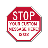 Customized STOP Signs for Sale - 12x12