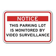 Notice This Parking Lot Is Monitored By Video Surveillance Sign - 18x12 - Reflective heavy-gauge (.063) aluminum Video Security Signs
