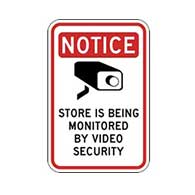 Notice Store Is Being Monitored By Video Security Signs 12x18 - Reflective heavy-gauge .063 aluminum Store Security signs