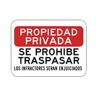 Spanish Private Property No Trespassing Violators Prosecuted Sign - 18x12
