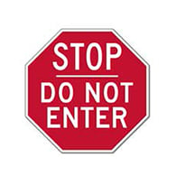 Do Not Enter STOP Sign - 18X18 - Reflective Rust-Free Heavy Gauge Aluminum Do Not Enter Signs