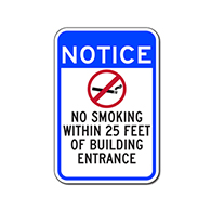 Notice No Smoking Within 25 Feet Of Building Entrance Sign - 12x18 - Non-reflective