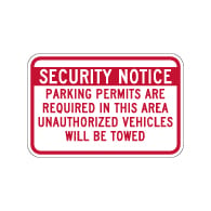 Security Notice Parking Permits Are Required In This Area Unauthorized Vehicles Will Be Towed Sign - 18x12 - Reflective aluminum Parking Signs by STOP Signs and More