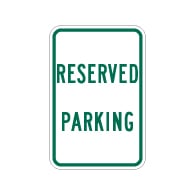 Reserved Parking Signs - 12x18 - Reflective Rust-Free Heavy Gauge Aluminum Reserved Parking Signs