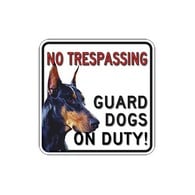 No Trespassing Choose your Guard Dog Signs - 18x18 - Made with 3M Engineer Grade Reflective Rust-Free Heavy Gauge Durable Aluminum available at STOPSignsAndMore.com