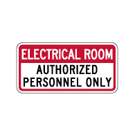 Electrical Room Authorized Personnel Only Sign - 12x6 - Non-Reflective rust-free aluminum signs