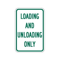 Loading and Unloading Signs - Signage That Serves a Purpose