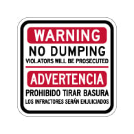 Bilingual Warning No Dumping Sign (English/Spanish) - 12x12 - Made with Reflective Rust-Free Heavy Gauge Durable Aluminum available to ship from StopSignsandMore.com