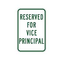Reserved For Vice Principal Parking Sign 12x18 Heavy-Duty Reflective Aluminum School Parking Signs