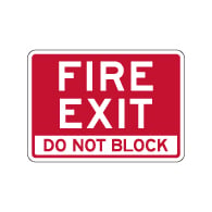 Fire Exit Do Not Block Sign - 14x10 - Outdoor rated Non-Reflective Aluminum Emergency Exit Property Management Warning Signs