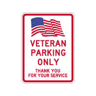 Veteran Parking Only Sign with American Flag - 18x24 - Made with Engineer Grade Reflective Rust-Free Heavy Gauge Durable Aluminum available at STOPSignsAndMore.com