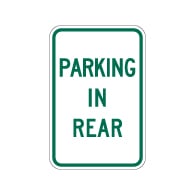 Parking In Rear Sign - 12x18 - Made with 3M Engineer Grade Reflective Rust-Free Heavy Gauge Durable Aluminum available to ship from STOPSignsAndMore.com