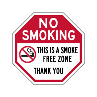 No Smoking This Is A Smoke Free Zone STOP Sign - 12x12 - Made with Engineer Grade Reflective Rust-Free Heavy Gauge Durable Aluminum available at STOPSignsAndMore.com