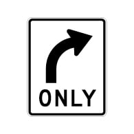 R3-5R Right Turn Only Arrow Signs - 24x30 - Official MUTCD Reflective Rust-Free Heavy Gauge Aluminum Road Signs