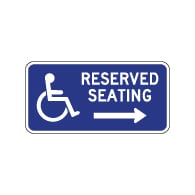 Wheelchair Accessible Reserved Seating Sign - Right Arrow - 12x6. Made with Non-Reflective Rust-Free Heavy Gauge Durable Aluminum available at STOPSignsAndMore.com