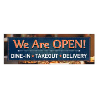 We Are Open Dine-In Takeout Delivery Banner - 72x24 - Use Our Open For Business Premium Heavyweight 13 oz. Outdoor-Rated Vinyl Banners to Advertise Your Business.