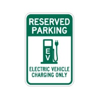 Electric Vehicle Charging Station Parking Only Sign - 12x18