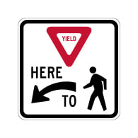 R1-5 Yield Here To Pedestrians Left Arrow Sign - 18x18. Crosswalk Sign Made with 3M Reflective Rust-Free Heavy Gauge Durable Aluminum available at STOPSignsAndMore