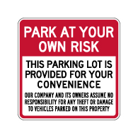 Park At Your Own Risk Parking Lot Sign - 24x24 - Security Parking Lot Signs Made with 3M Reflective Rust-Free Heavy Gauge Durable Aluminum from STOPSignsAndMore.com