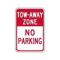 Tow-Away Zone No Parking Sign - 12x18 - Our No Parking Signs Are Made with Reflective Vinyl, Rust-Free Heavy Gauge Durable Aluminum Available at STOPSignsAndMore