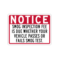 SMOG Fee Due Sign - 14x10 - This Single-Faced Non-Reflective Sign is Made with Heavy-Gauge Durable Rust Free Aluminum, Durable Vinyl and Inks., SMOG Fee Due Sign