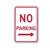No Parking Signs with Right Arrow - 12x18 - Reflective Rust-Free Heavy Gauge Aluminum No Parking Signs