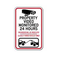Property Video Monitored 24 Hours Trespassers Prosecuted - 12x18