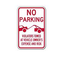 No Parking Violators Towed At Vehicle Owner's Expense And Risk Sign with Towing Symbol - 12x18 - High-quality rust-free heavy-gauge .063 aluminum parking signs