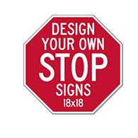 Custom STOP Signs for Sale - 18x18 Size