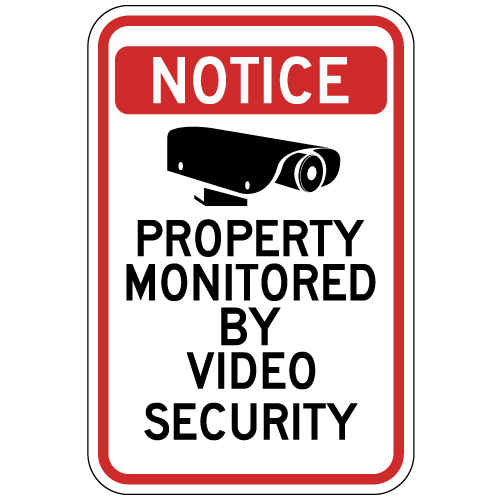 Property Monitored By Video Security Sign - 12X18 | StopSignsandMore.com