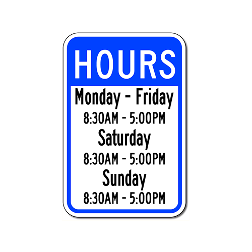 Business Hours Sign - 12x18 | StopSignsandMore.com