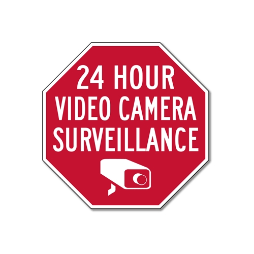 24 Hour Video Camera Surveillance STOP Sign - 24X24 | StopSignsandMore.com